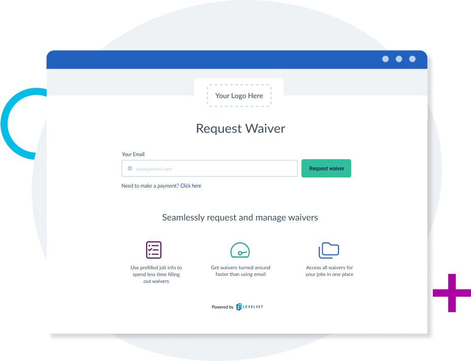 Branded lien waiver portal for you to send to your customers